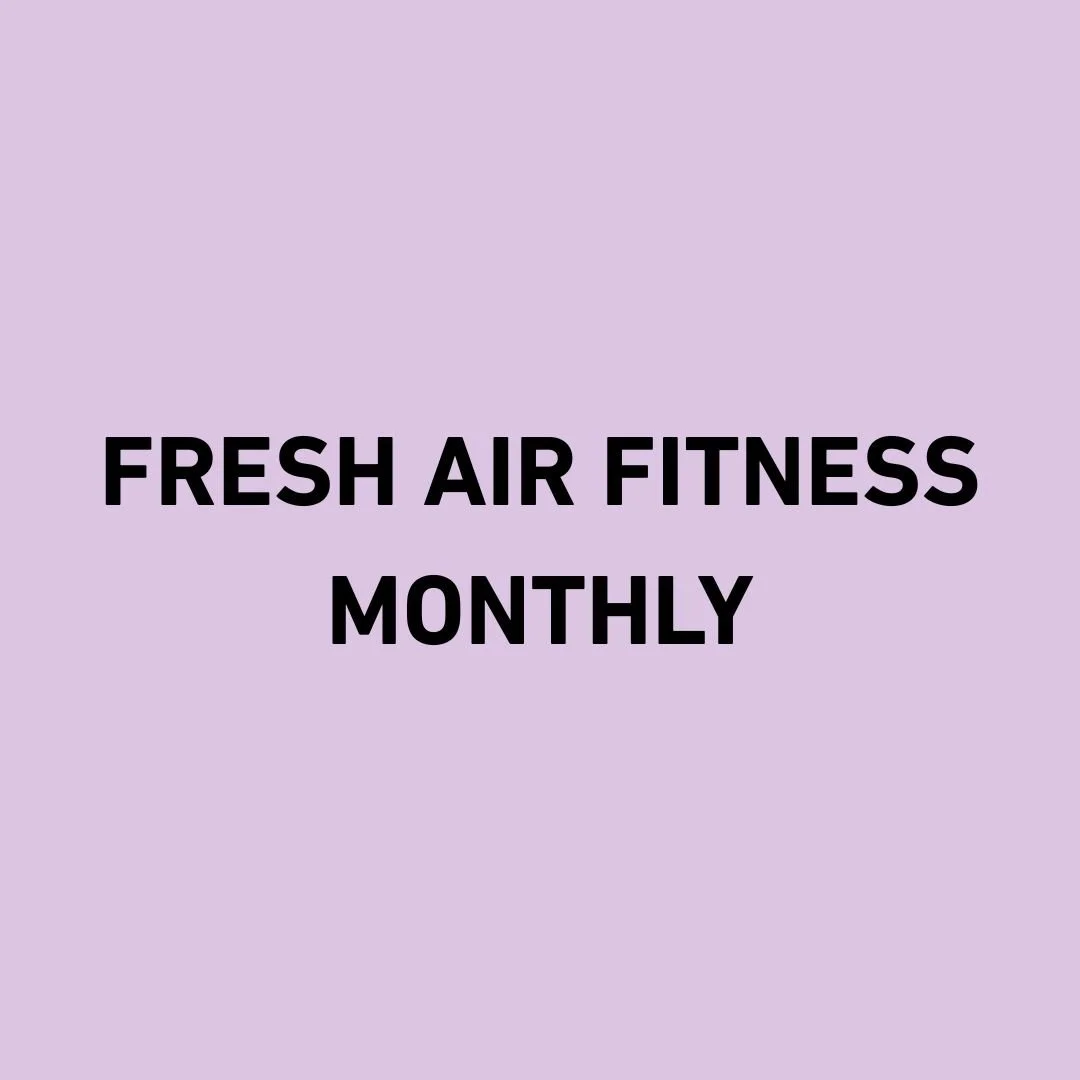 Fresh Air Fitness Monthly