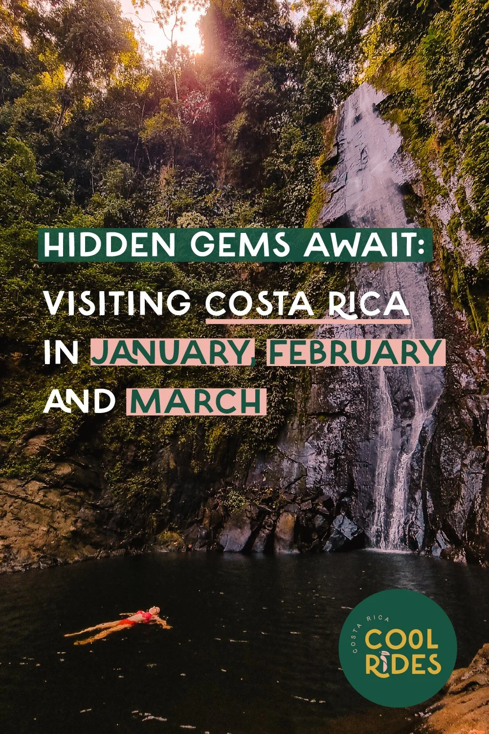 Hidden Gems Await: Visiting Costa Rica in January, February and March 2024