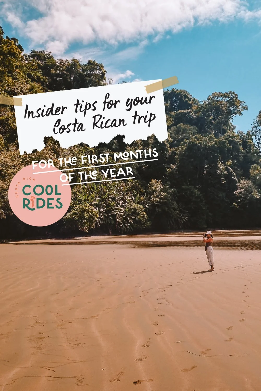 Insider Tips for your Costa Rican Trip for the first months of the year: January, February and March