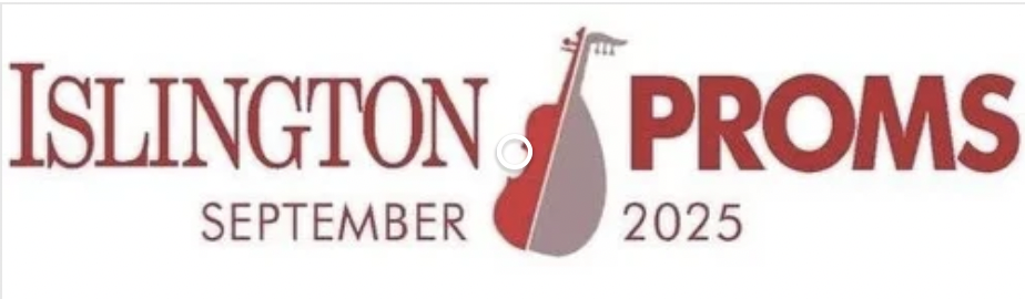 Islington Proms 2025