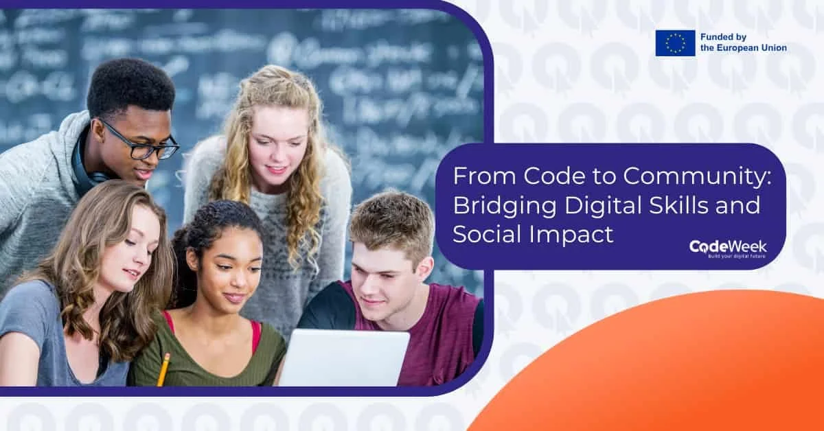 A group of diverse young students looking at a laptop together under the headline "From Code to Community: Bridging Digital Skills and Social Impact" for EU Code Week.