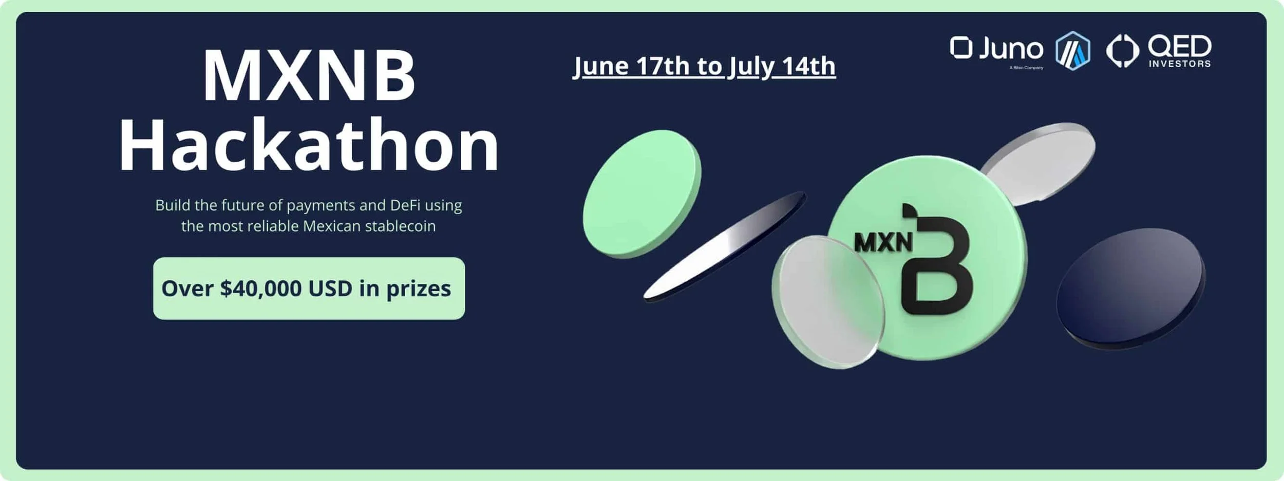 Event banner for the "MXNB Hackathon" (June 17th to July 14th) featuring floating 3D coins, including one with the "MXNB" logo, and text offering over $40,000 USD in prizes for building the future of payments and DeFi.