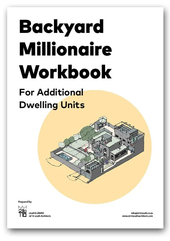 the backyard millionaire workbook received after completing the backyard millionaire workshop with 2610 south architects