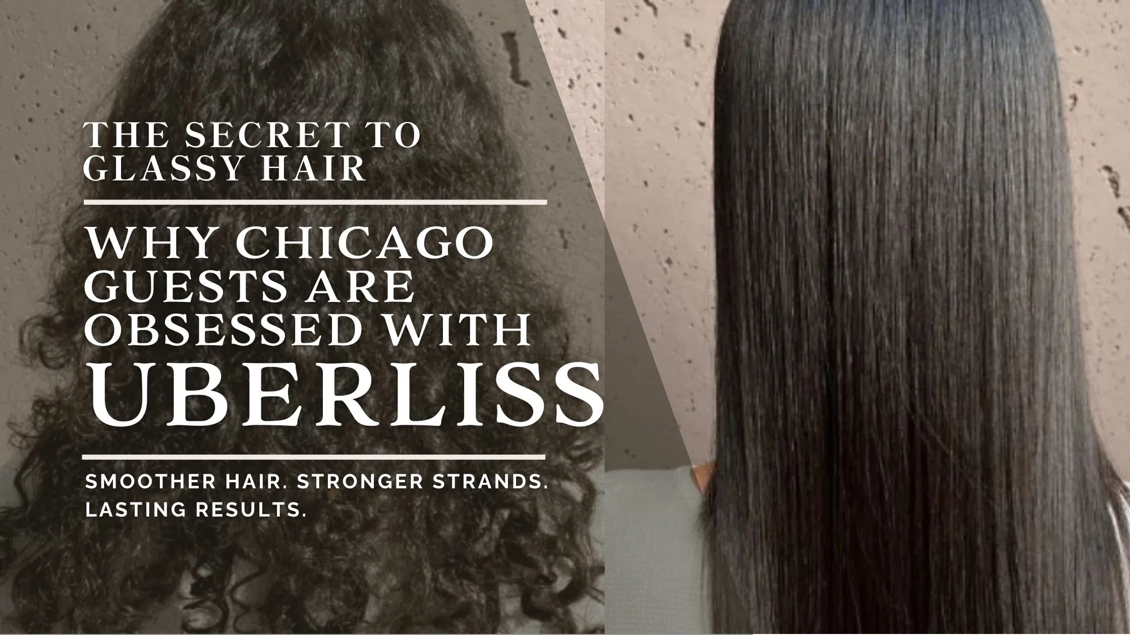 Is Uberliss the Secret to Frizz-Free, Glassy Hair? The Treatment Chicago Guests Are Obsessed With