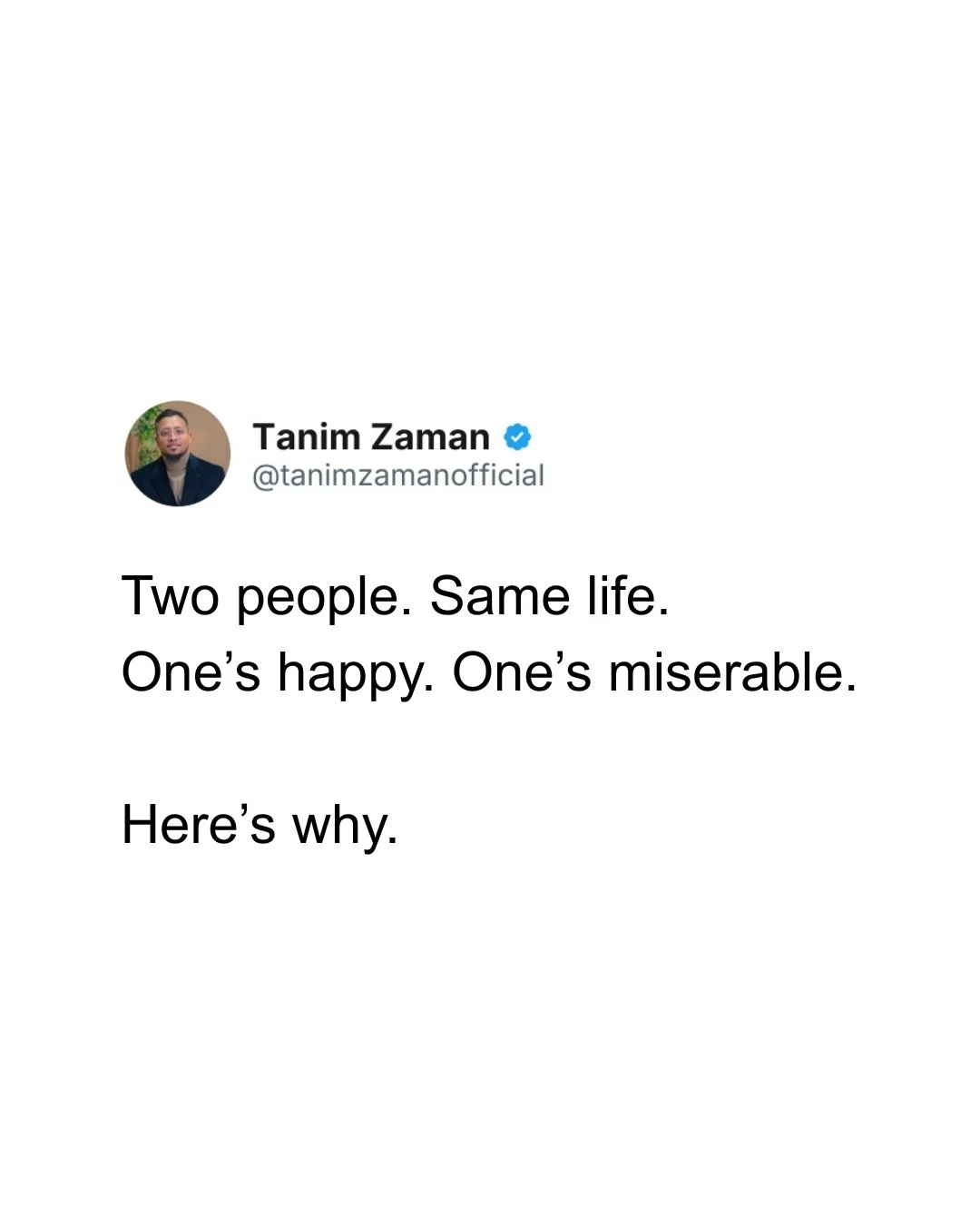 Two people. Same life. Different outcomes.

It is rarely money or luck that separates them. It is focus. When you stare at problems, life starts to feel like one. When you focus on the good, your life shifts toward it. Your mind magnifies whatever yo