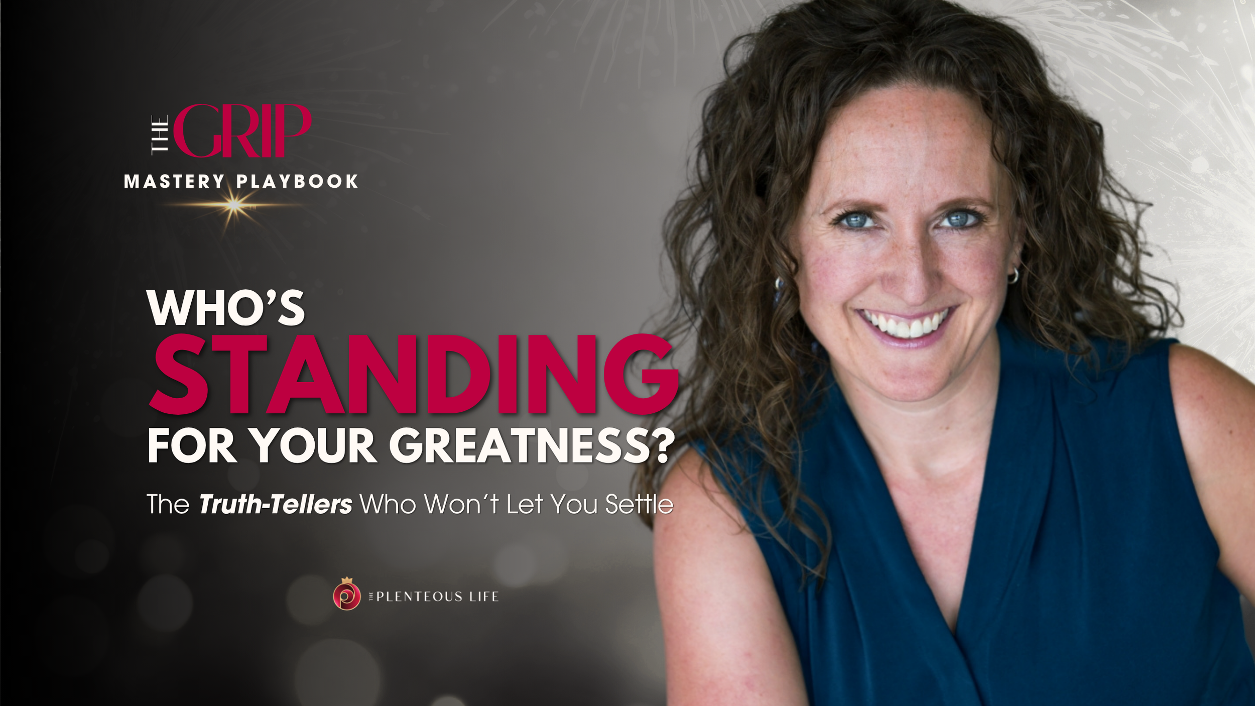 WHO’S STANDING FOR YOUR GREATNESS?