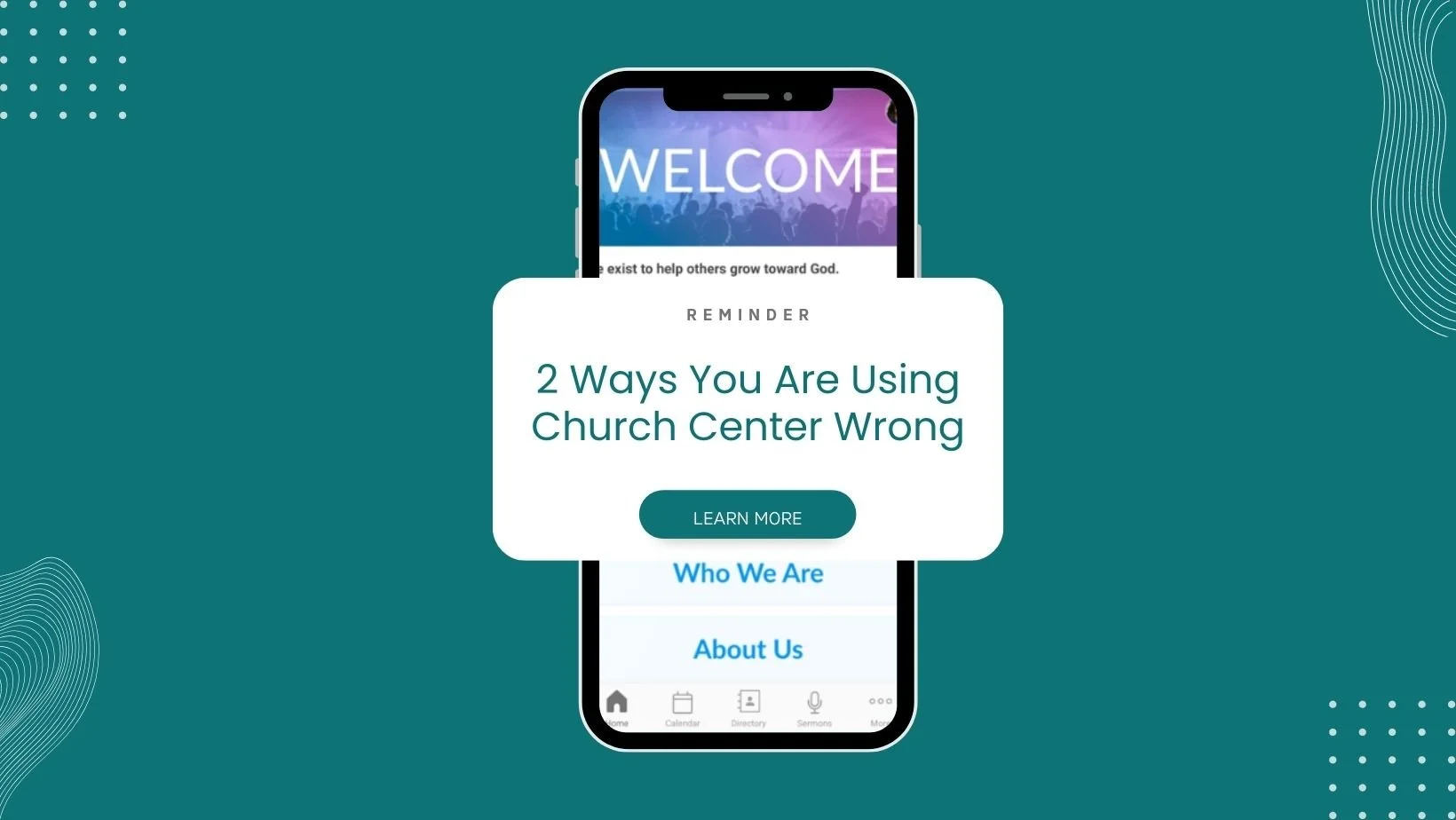 2 Ways You Are Using Church Center Wrong
