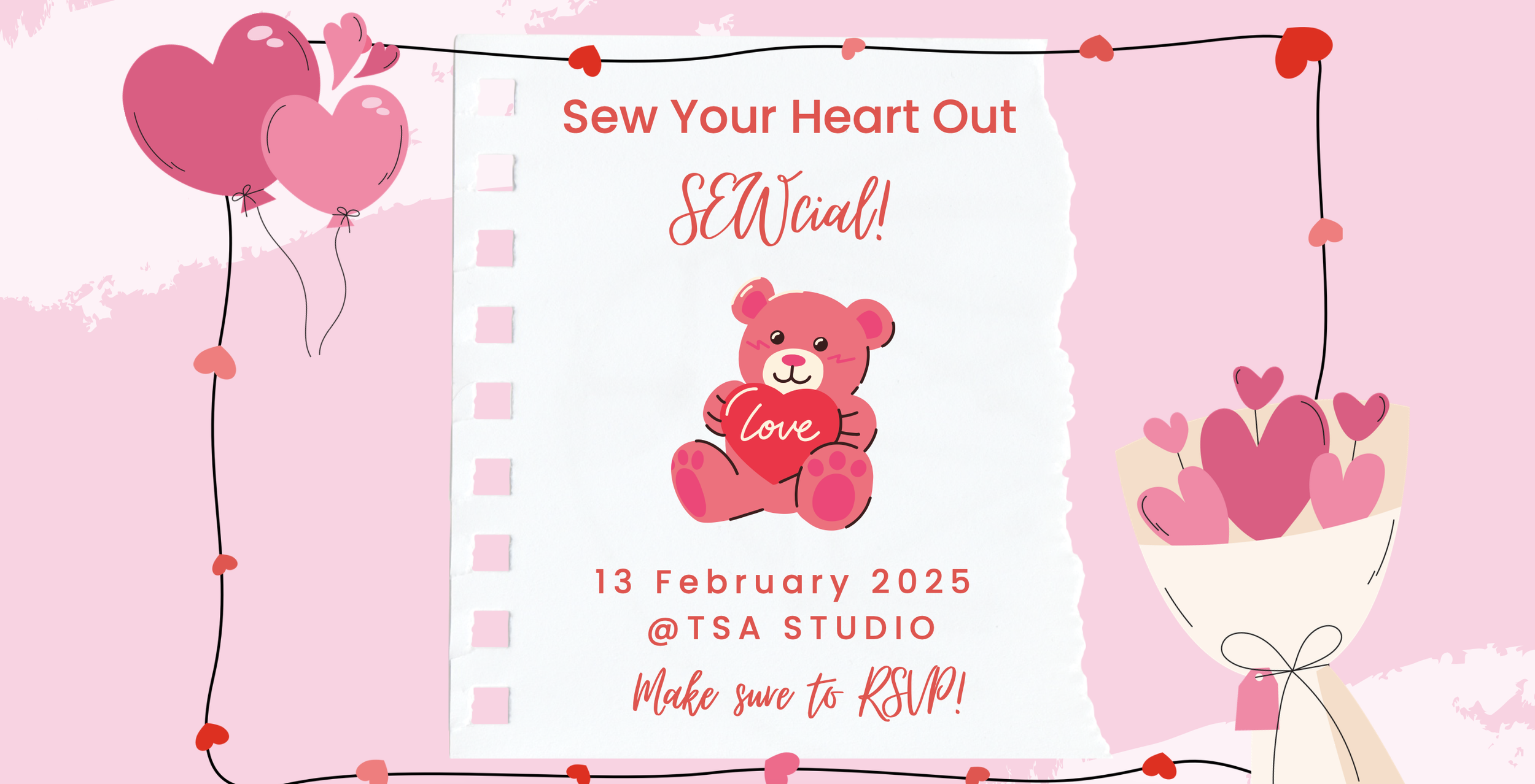 “Sew Your Heart Out” SEWcial!