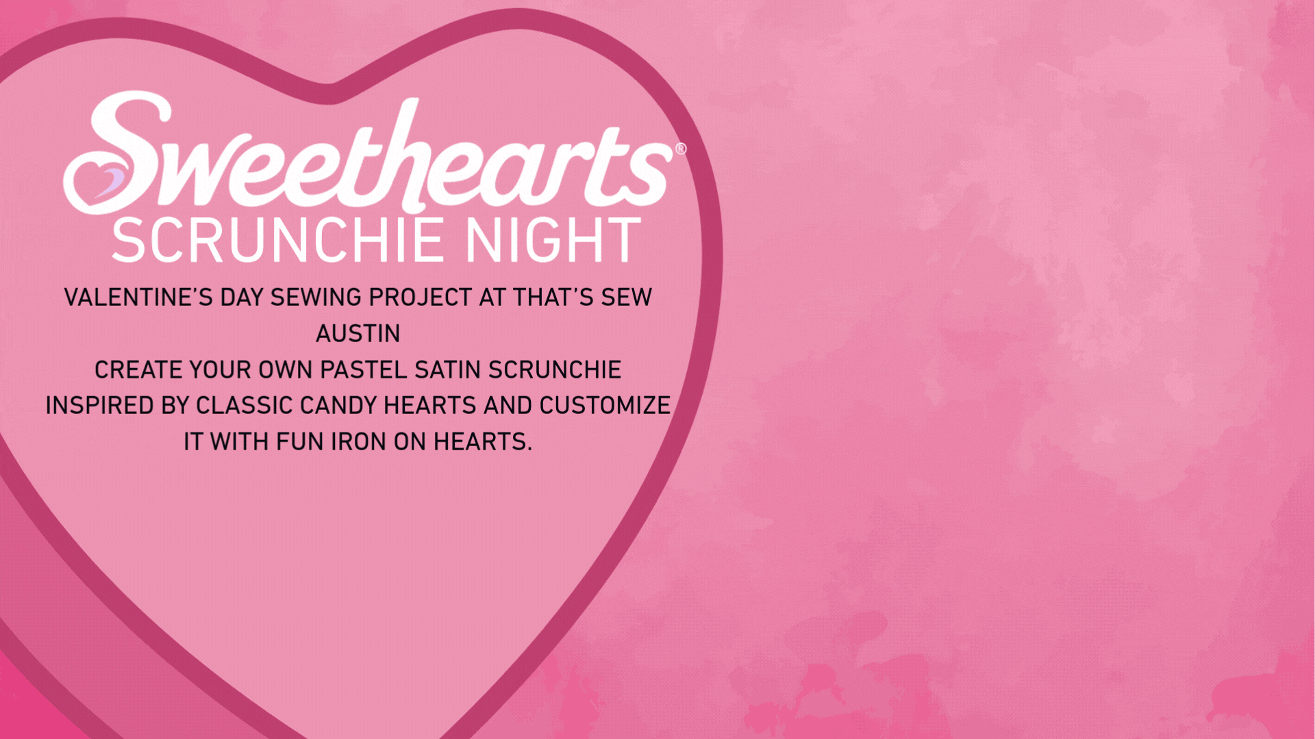 💘Sweethearts Scrunchie Night 💘