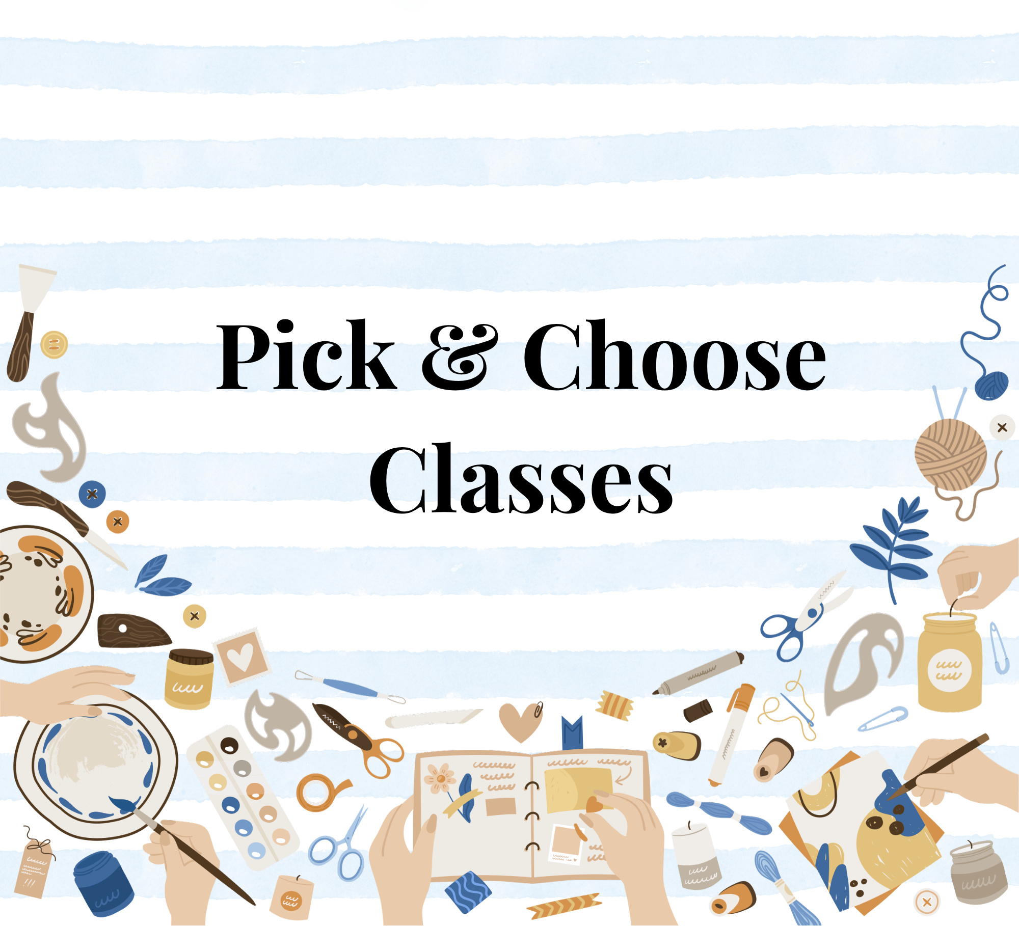 Pick & Choose Classes