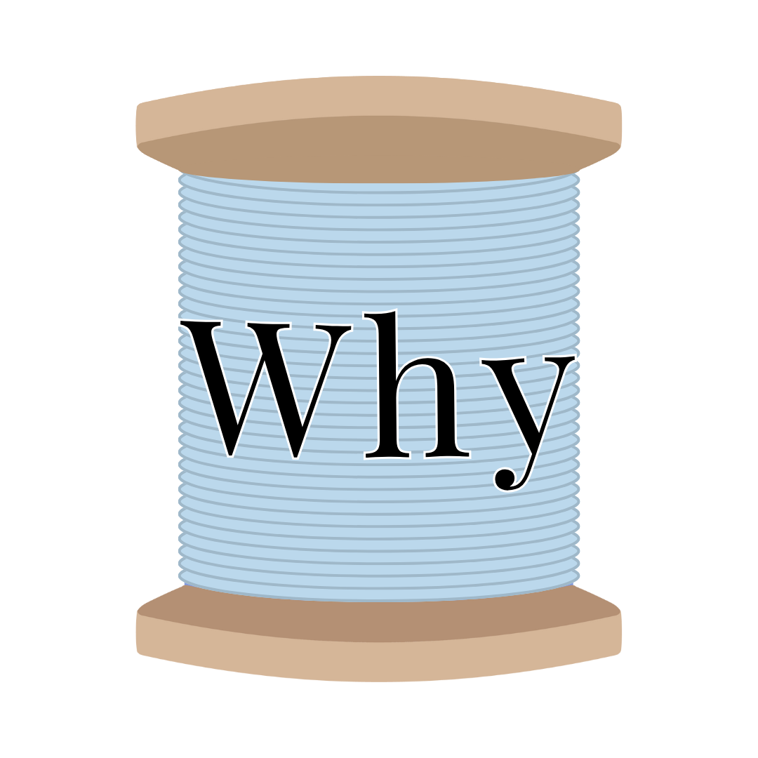 A spool of light blue thread with the word 'Why' written across the front.