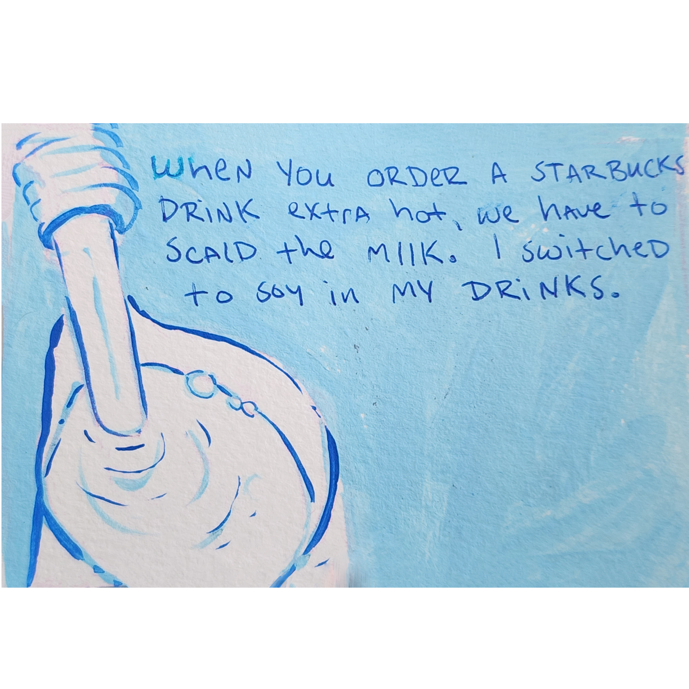 When you order a starbucks drink extra hot, we have to scaled the milk. I switched to soy in my drinks. 