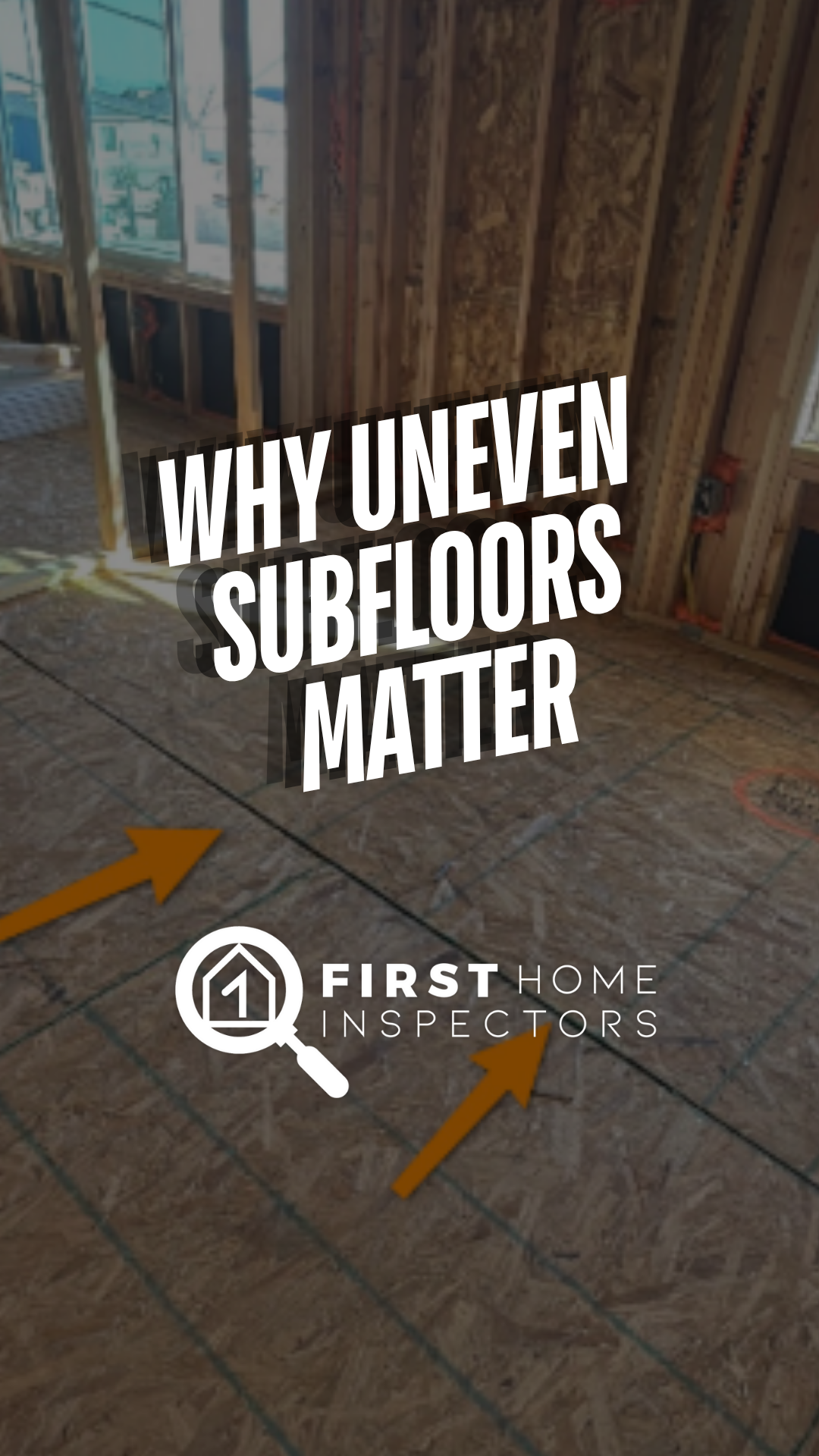 Uneven Subfloor Found in a Pre-Drywall Inspection: What Homeowners Need to Know