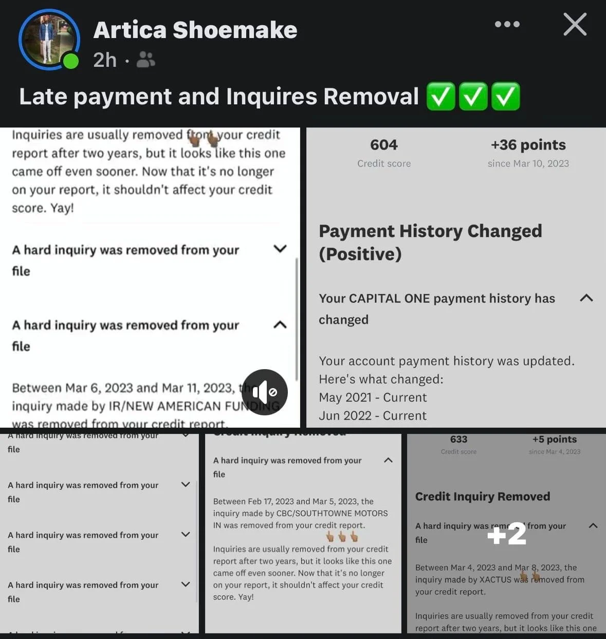 Screenshot of a Facebook post by Artica Shoemake about late payment and inquiry removal. The post includes images of credit report updates showing inquiries removed and credit score details.