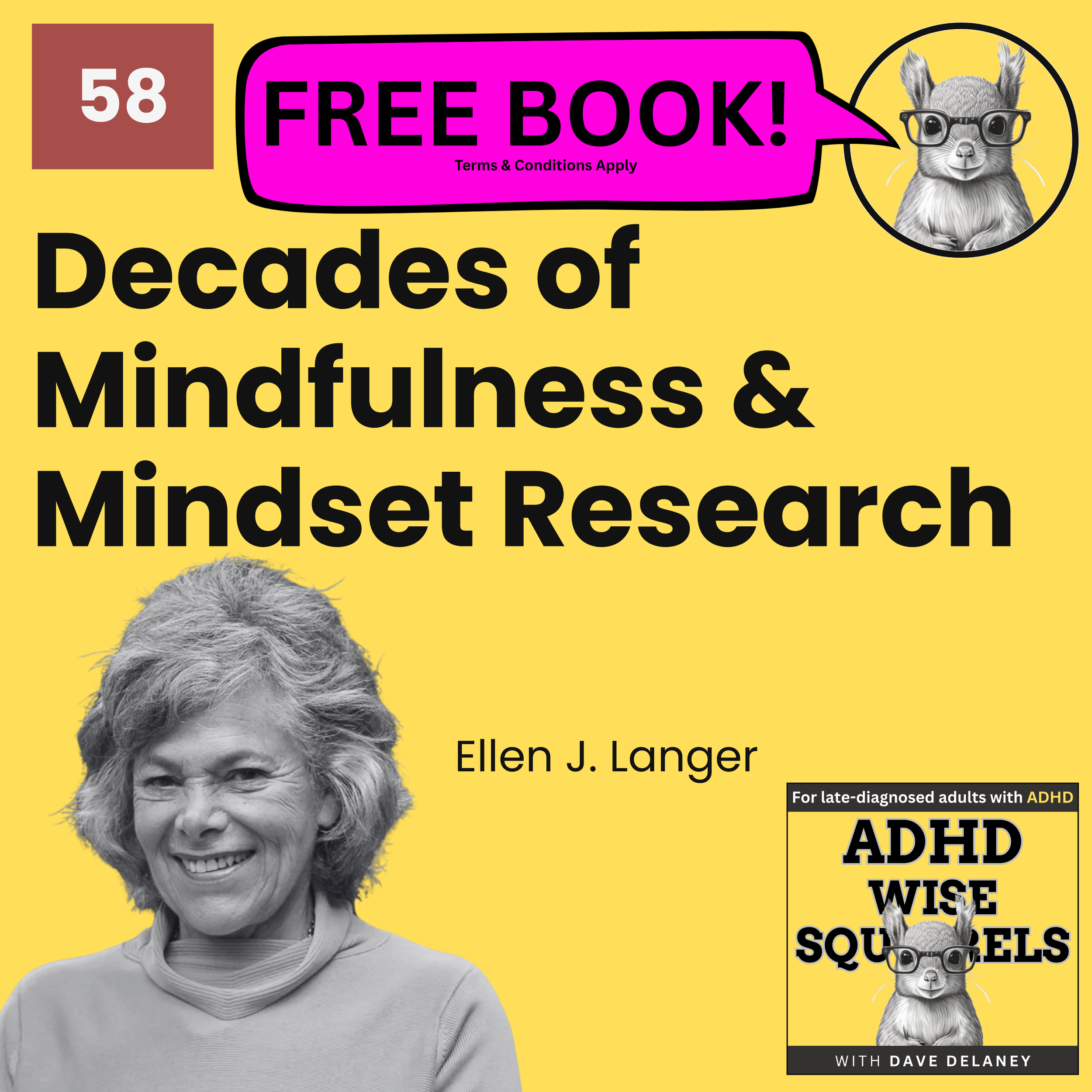 PODCAST. Decades of Mindfulness & Mindset Research with Dr. Ellen Langer.
