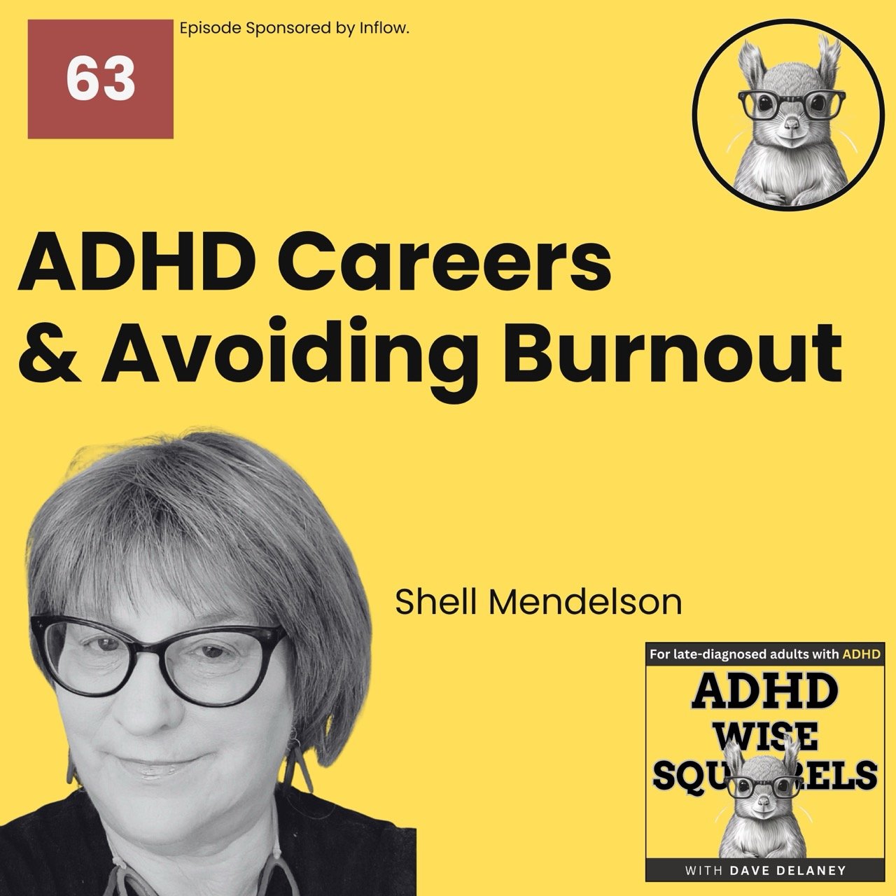 PODCAST. ADHD Careers and Avoiding Burnout with Shell Mendelson.