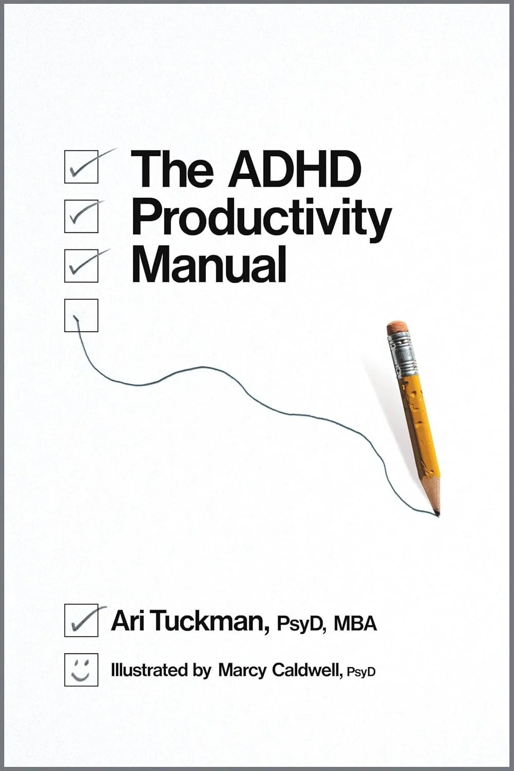 Book Review: The ADHD Productivity Manual by Ari Tuckman
