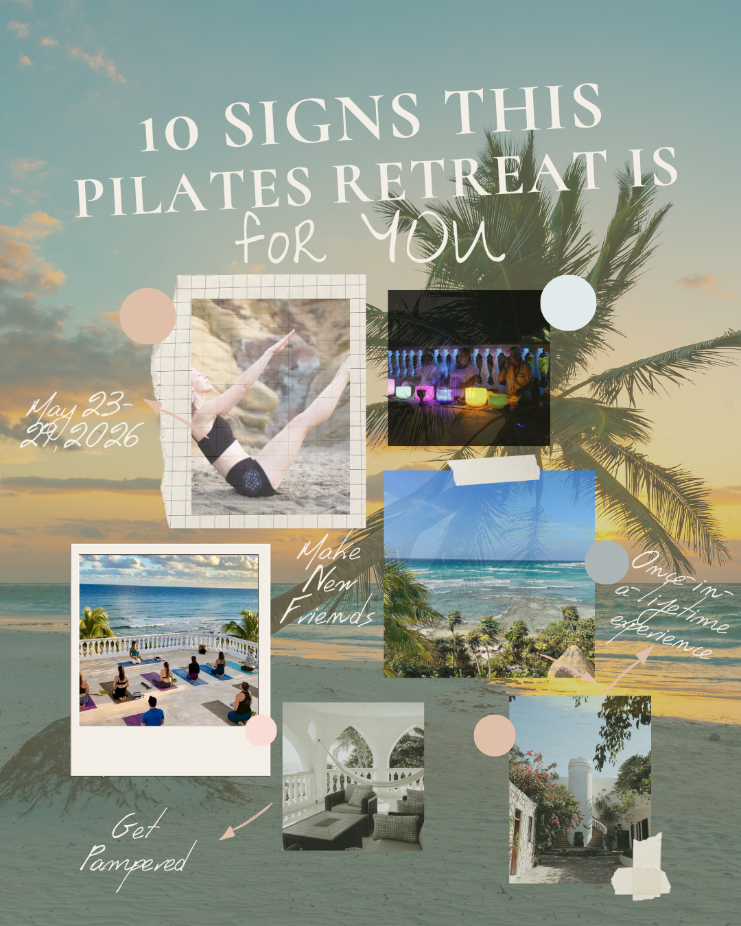 10 Signs This Pilates Retreat is for You