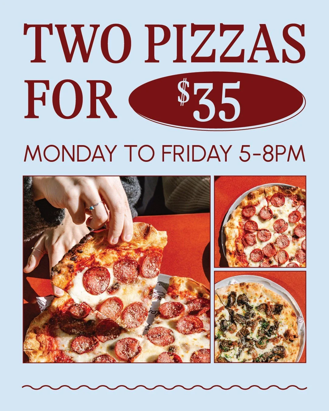 A new ritual for your weeknights at Martinez.

Monday to Friday, from 5 to 8pm, ease into the evening and enjoy any two pizzas for $35.

Best enjoyed as the harbour light fades, a glass in hand and good company across the table.