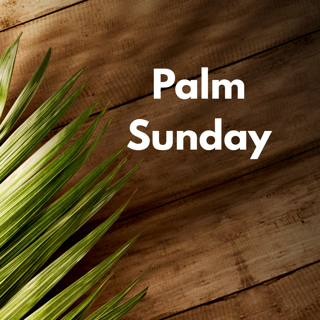 Palm Sunday