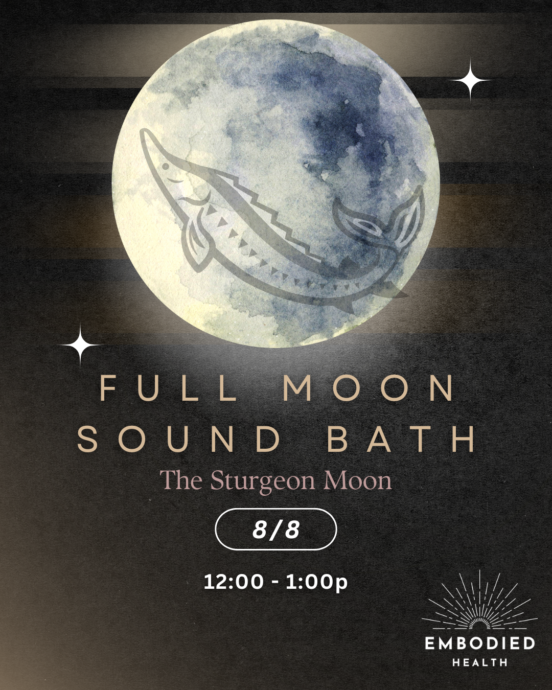 Full Moon Sound Bath - The Sturgeon Moon