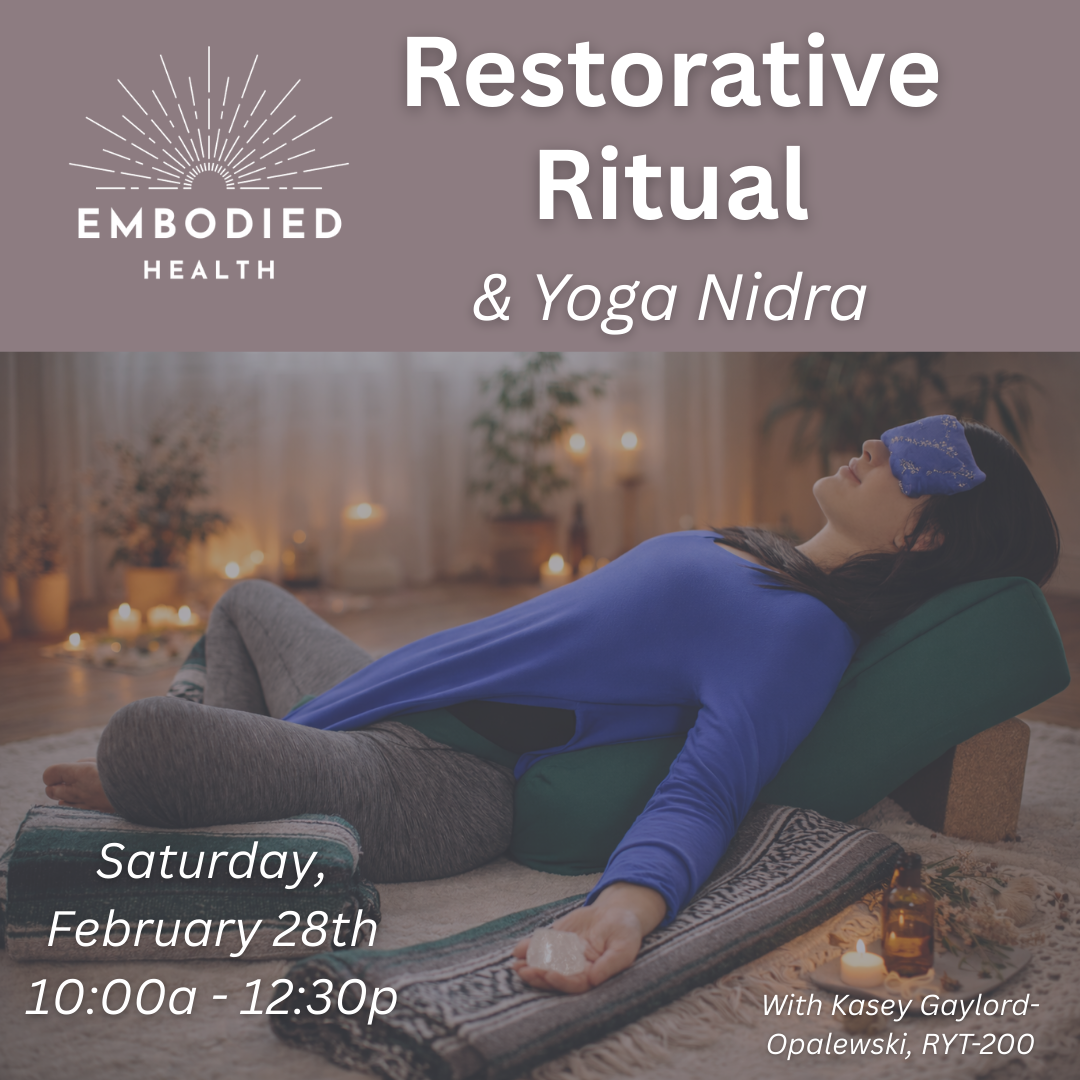 Restorative Ritual & Yoga Nidra