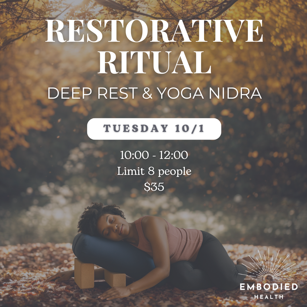Restorative Ritual & Yoga Nidra
