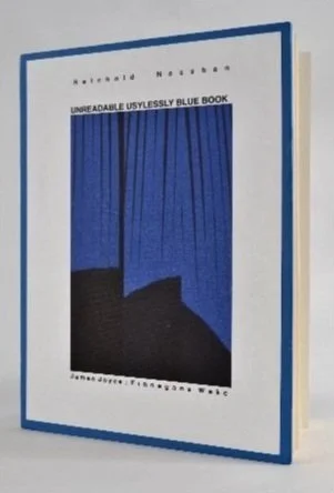 Unreadable Usylessly Blue Book | Reinhold Nasshan / Einhand Press