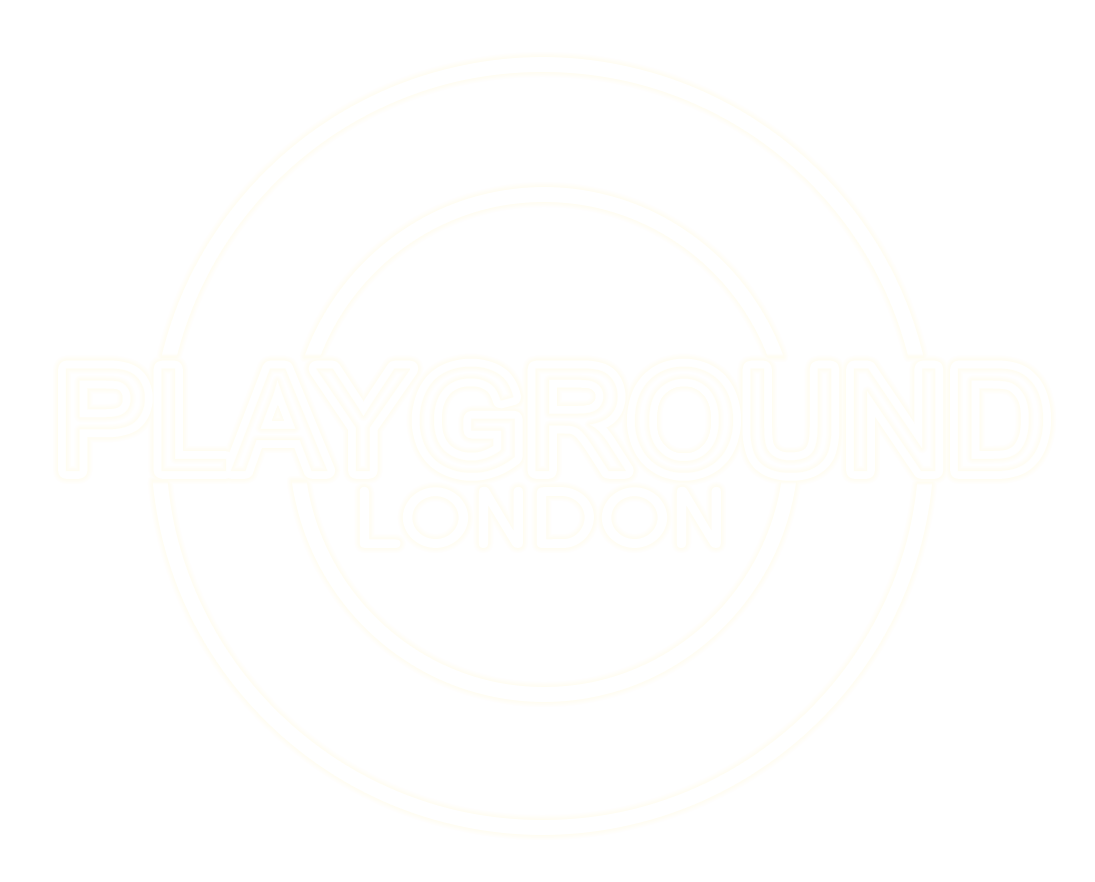 PLAYGROUND LONDON