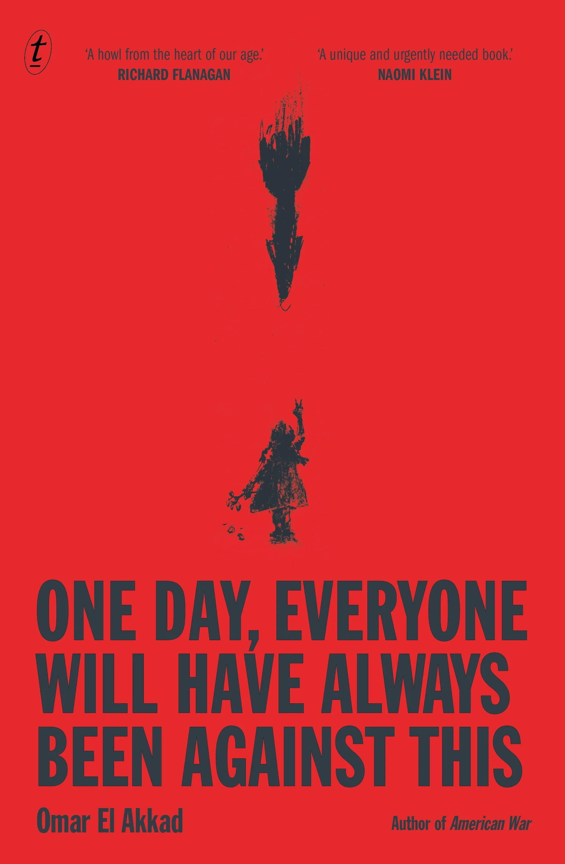 REVIEW: ‘One Day, Everyone Will Have Always Been Against This’ by Omar El Akkad