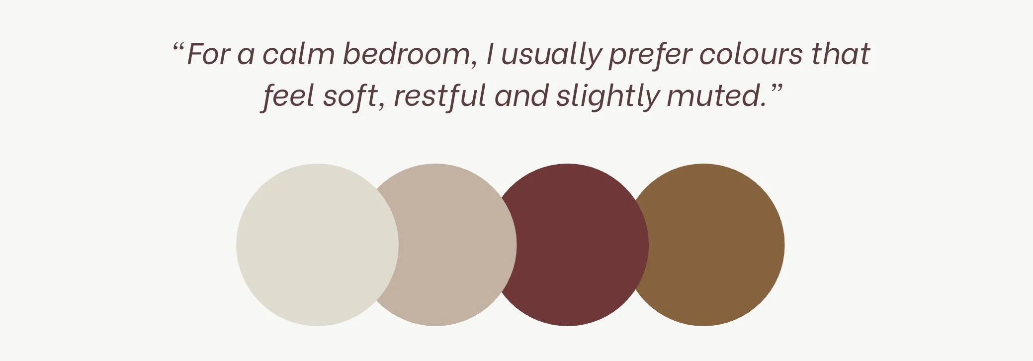 Bedroom colour palette, taupe, plaster pink, burgundy and ochre