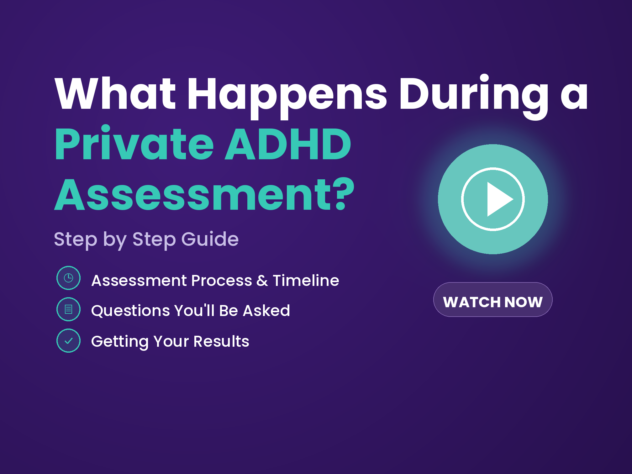 What to Expect from a Private ADHD Assessment: A Step-by-Step Guide