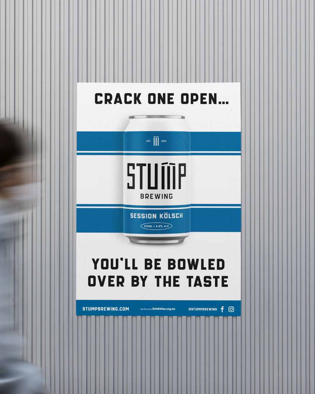 Poster advertising Stump Brewing's Session Kölsch beer with the slogan 'Crack one open... You'll be bowled over by the taste' against a vertical metal panel background.