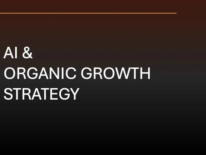 Presentation slide titled 'AI & Organic Growth Strategy' with a dark background and a thin yellow line at the top.