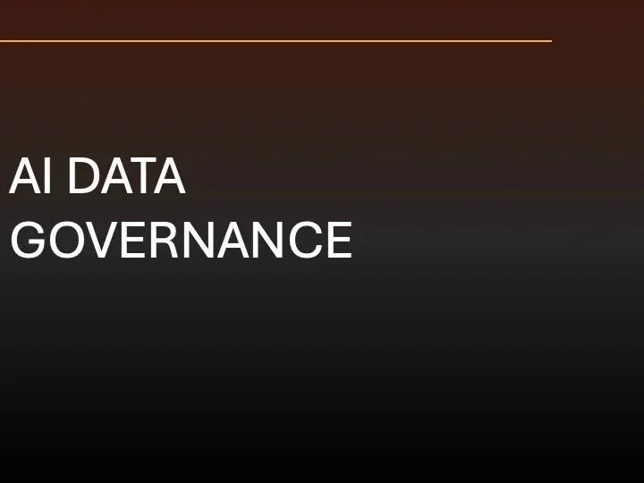 Slide with the text 'AI Data Governance' on a dark background.