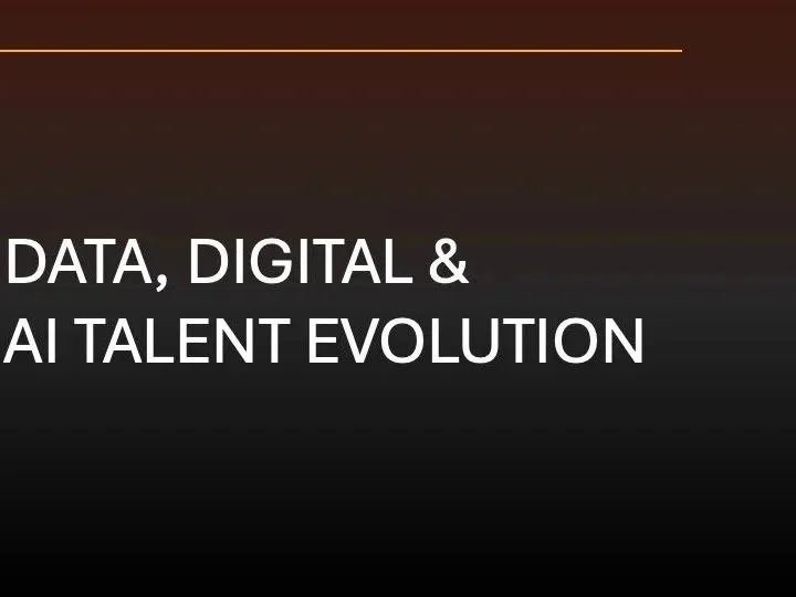 Data, Digital & AI Talent Evolution