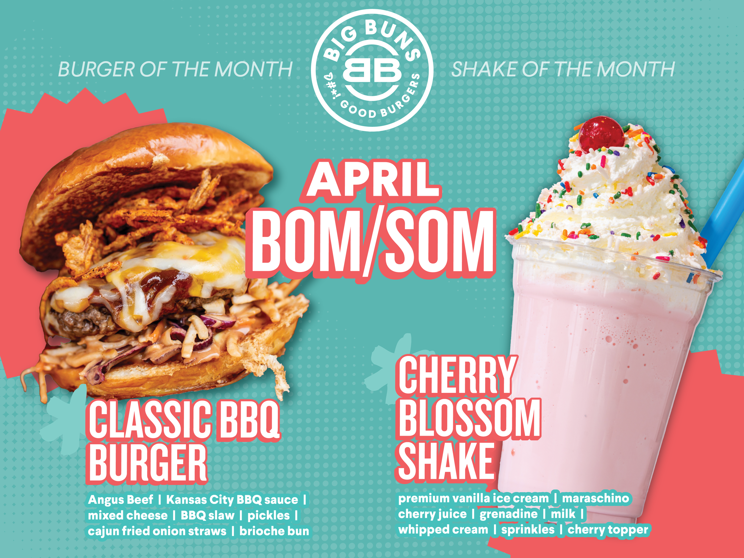 Promotional graphic for Big Buns burgers. Shows April Bom/Som specials: a Classic BBQ Burger and a Cherry Blossom Shake topped with whipped cream, sprinkles, and a cherry.