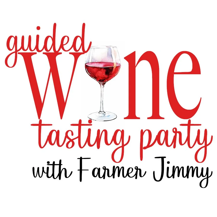 Guided Wine Tasting Party with Farmer Jimmy