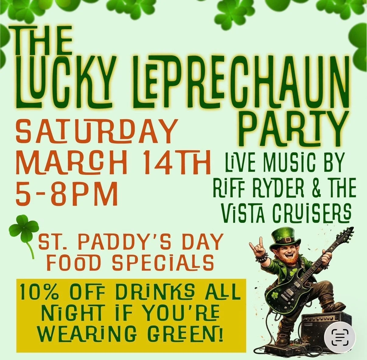 Get ready for a shamrockin&rsquo; good time on the farm!

Join us Saturday, March 14th from 5&ndash;8 PM for The Lucky Leprechaun Party featuring live music by Riff Ryder &amp; The Vista Cruisers. Expect a lively night of great tunes, dancing, and fe