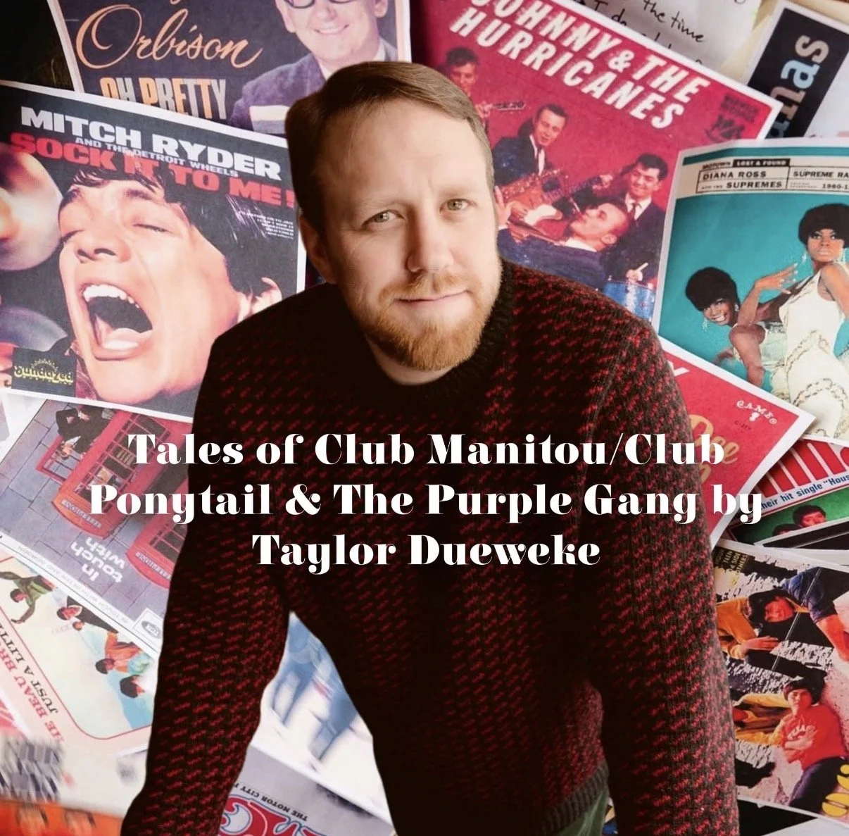 Taylor Dueweke talk on Club Ponytail, Club Manitou & The Purple Gang