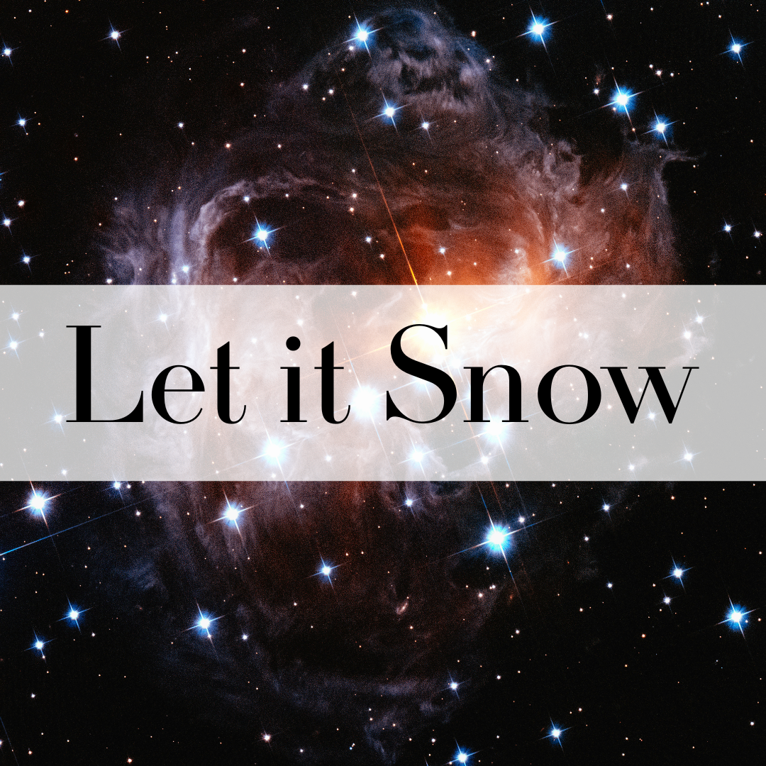 Let it Snow