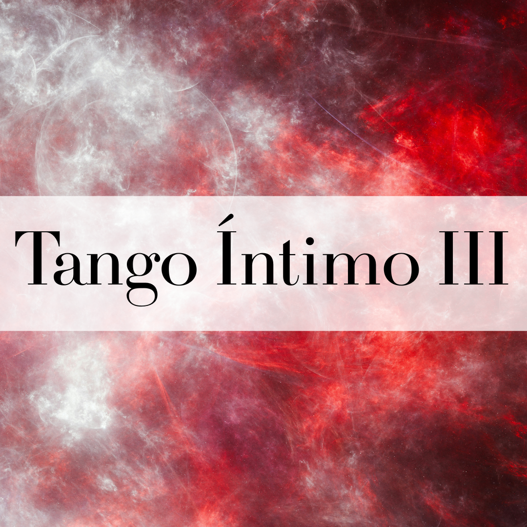 Tango Íntimo III