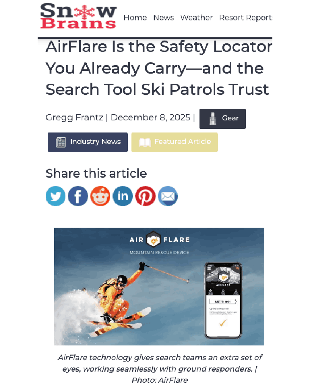 Feature story placement and partnership with Snow Brains - the leading snow sports enthusiast website.