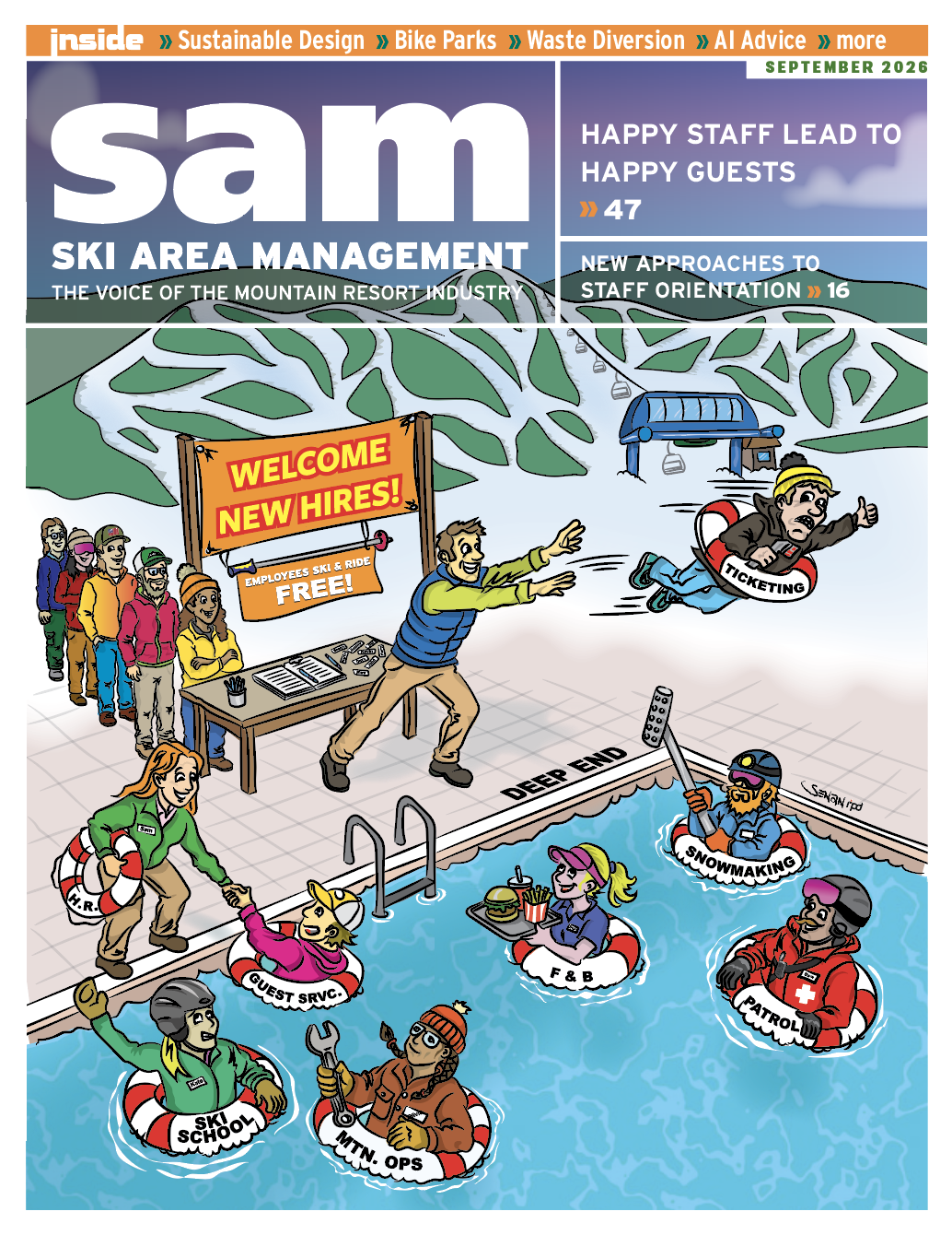 SAM MAGAZINE SEPT 2026 COVER STORY Beyond Orientation: New approaches to staff readiness. Six resorts are doing more than one-and-done onboarding to better prepare new hires and managers alike ahead of the busy winter season.
