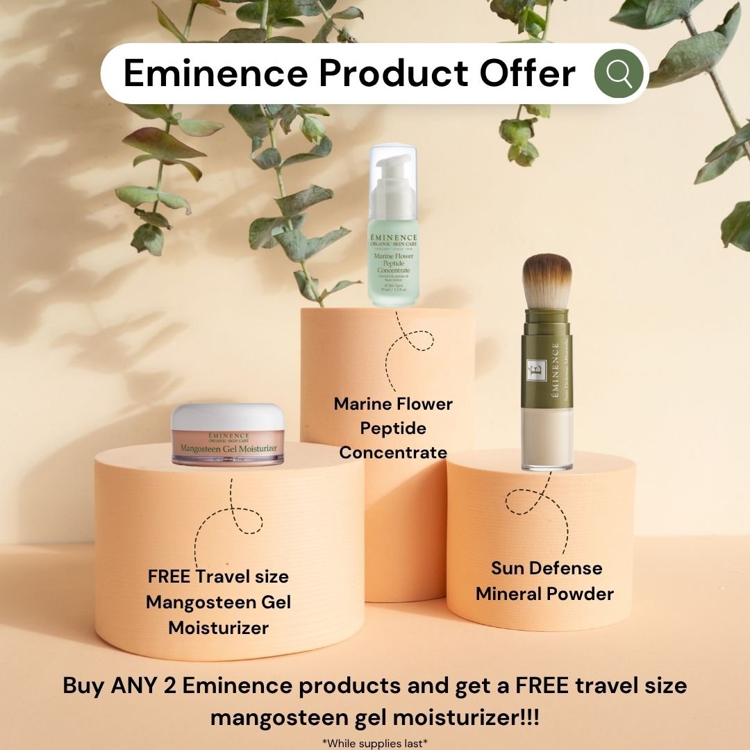 🌿 Your summer glow just got better! 🌿
Buy ANY 2 Eminence products and receive a FREE travel-size Mangosteen Gel Moisturizer &mdash; the perfect addition to your skincare routine!

Hurry, available while supplies last ✨

#EminenceOrganics #GlowNatur