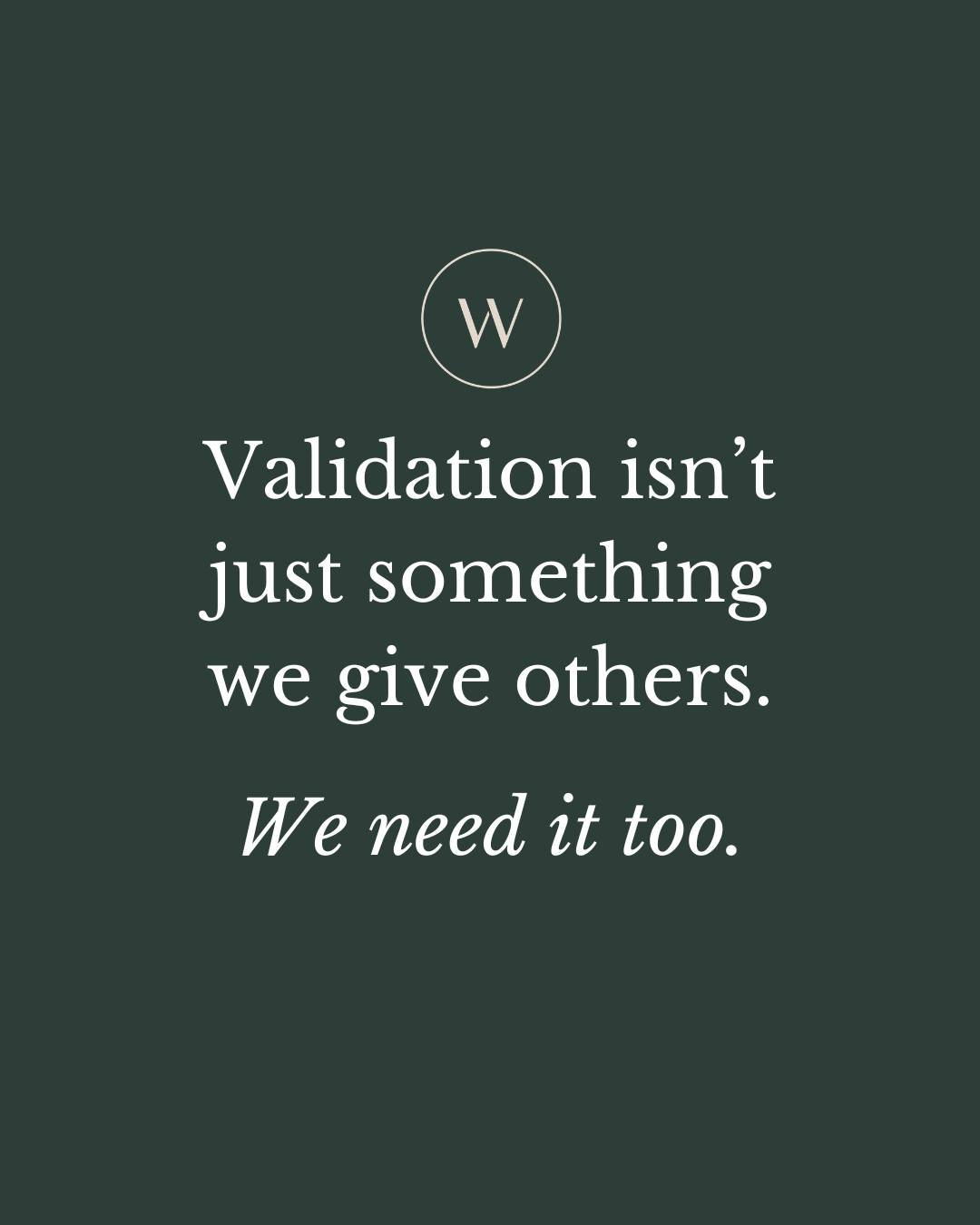 Self-validation means acknowledging your own emotional experience without immediately judging or dismissing it.

Statements like, &ldquo;It makes sense that this feels difficult right now,&rdquo; can reduce shame and create space for calmer, more tho