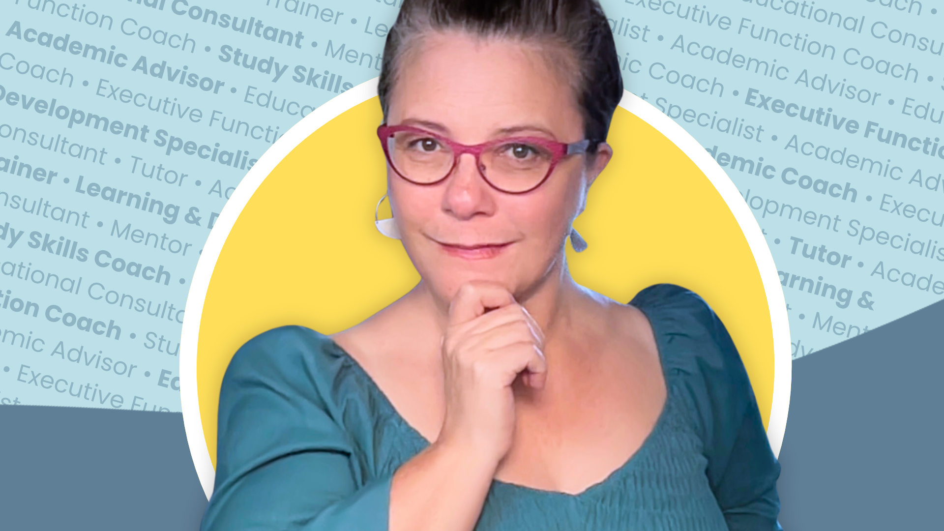 Educational coach wearing pink glasses and teal shirt sitting in yellow chair, with text overlay showing various coaching titles including Academic Advisor, Executive Function Coach, Study Skills Coach, Tutor, Learning Consultant, and Mentor