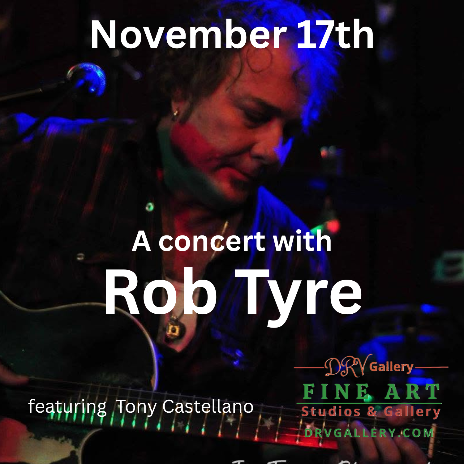 Rob Tyre in Concert at DRV Gallery