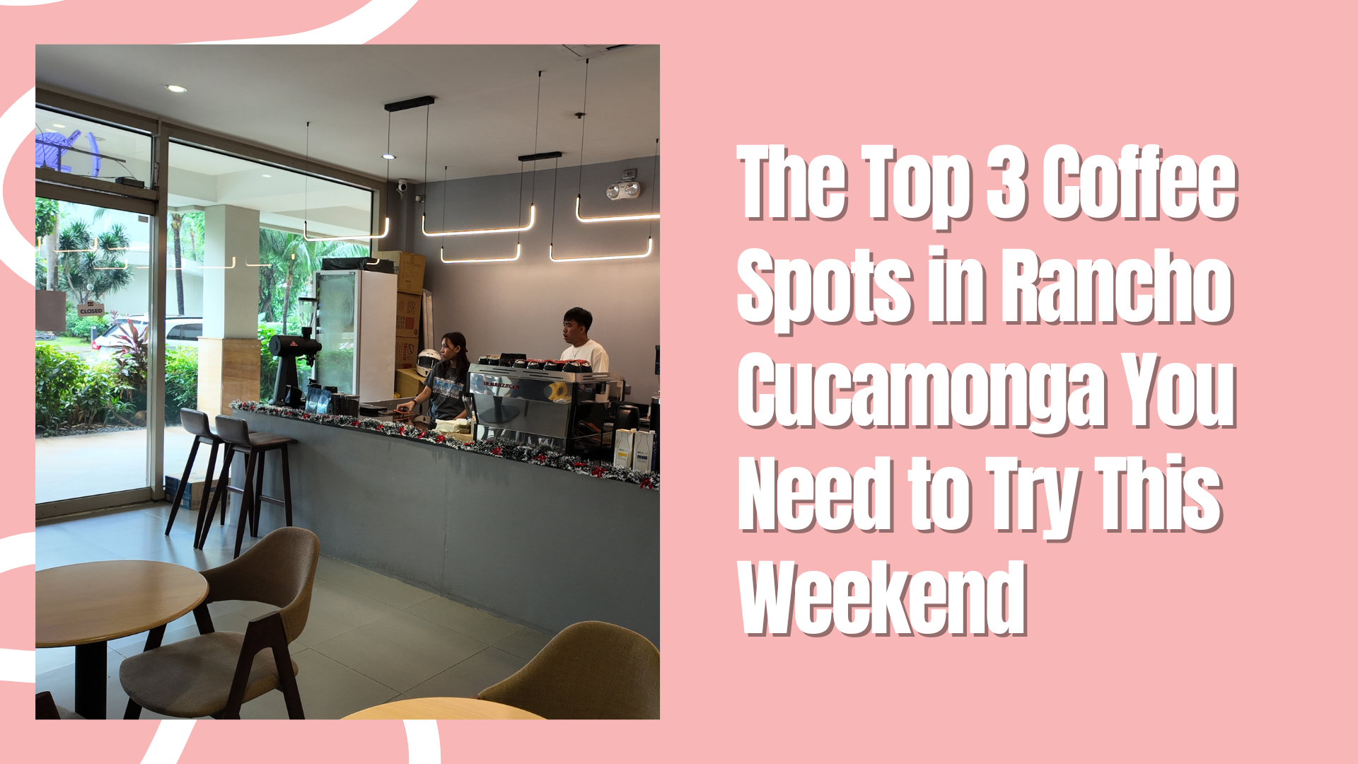 The Top 3 Coffee Spots in Rancho Cucamonga You Need to Try This Weekend