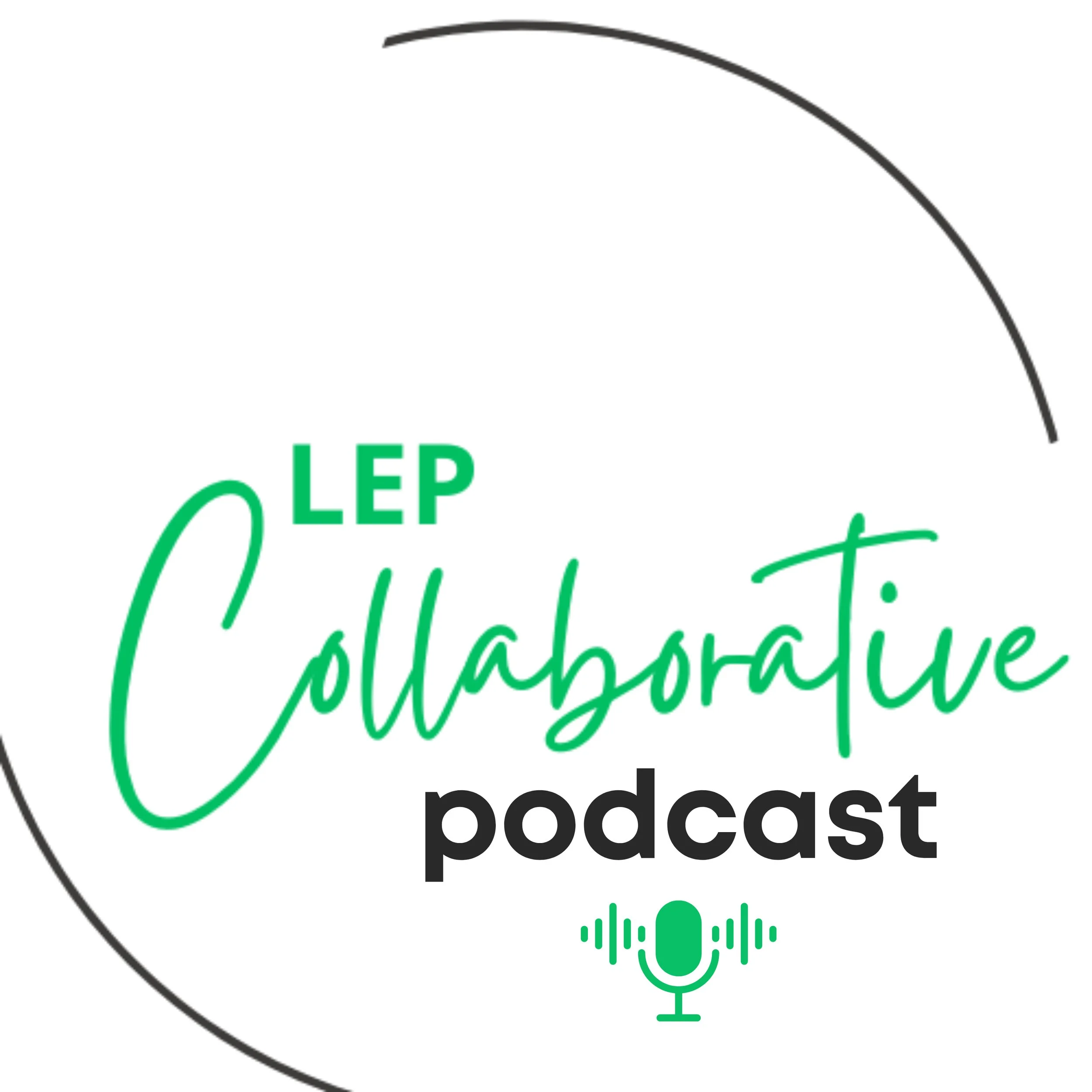 Tech, Community, and the Private Practice Journey: A Conversation on the LEP Collaborative Podcast